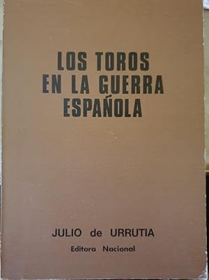 Seller image for LOS TOROS EN LA GUERRA ESPAOLA. for sale by Libreria Lopez de Araujo