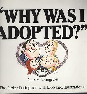 Why Was I Adopted?