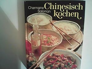 Bild des Verkufers fr Chinesisch Kochen mit 106 ausgewhlten Rezepten zum Verkauf von ANTIQUARIAT FRDEBUCH Inh.Michael Simon