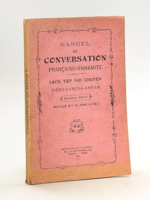 Manuel de Conversation française-annamite - Sach Tap Noi Chuyen Tieng Langsa-Annam