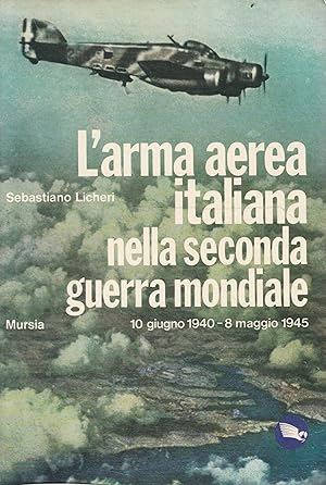 L'arma aerea italiana nella seconda guerra mondiale