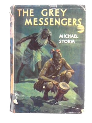 Seller image for The Grey Messengers for sale by World of Rare Books