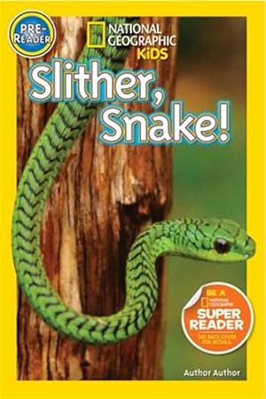Imagen del vendedor de Slither, Snake! a la venta por GreatBookPrices