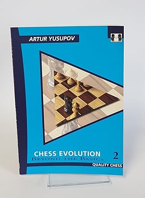 Bild des Verkufers fr Chess Evolution 2 - Beyond the Basics - Yusupov's Chess School zum Verkauf von CURIO