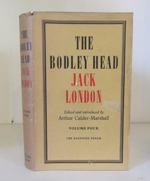 Bild des Verkufers fr The Bodley Head Jack London. Volume Four. The Klondike Dream zum Verkauf von BRIMSTONES