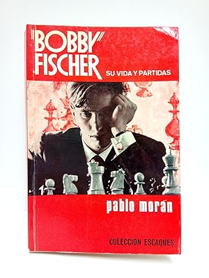 Immagine del venditore per "Bobby" Fischer: su vida y partidas venduto da Librera Miguel Miranda