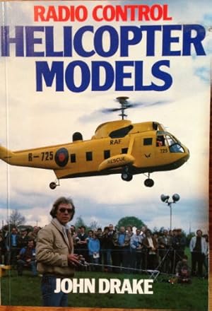 Seller image for Radio Control Helicopter Models for sale by WeBuyBooks