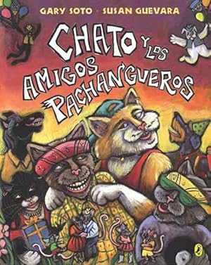 Seller image for Chato Y Los Amigos Pachangueros / Chato and the Party Animals -Language: spanish for sale by GreatBookPrices