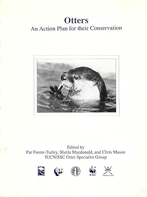 Bild des Verkufers fr Otters: An Action Plan for the Conservation zum Verkauf von PEMBERLEY NATURAL HISTORY BOOKS BA, ABA