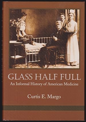 Immagine del venditore per Glass Beautiful: An Informal History of American Medicine venduto da JNBookseller