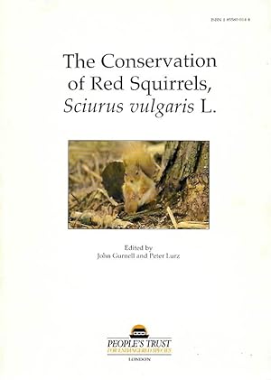 Bild des Verkufers fr The Conservation of Red Squirrels, Sciurus Vulgaris L. zum Verkauf von PEMBERLEY NATURAL HISTORY BOOKS BA, ABA