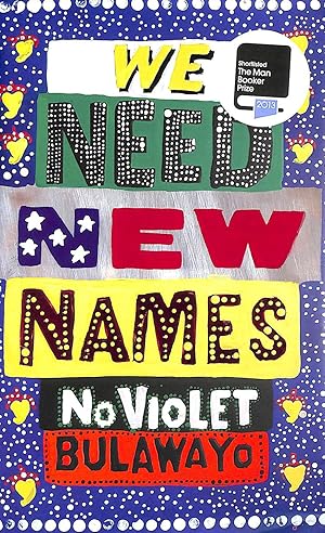 Seller image for We Need New Names for sale by M Godding Books Ltd