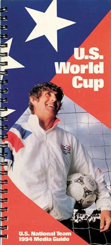 US World Cup. US National Team 1994 Media Guide.