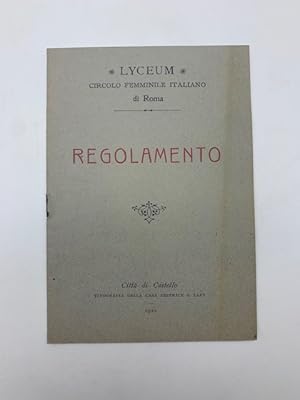 Lyceum. Circolo femminile italiano di Roma. Regolamento
