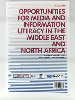 Bild des Verkufers fr Opportunities for Media and Information Literacy in the Middle East and North Africa: Yearbook 2016 zum Verkauf von Leserstrahl  (Preise inkl. MwSt.)