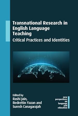Seller image for Transnational Research in English Language Teaching : Critical Practices and Identities for sale by GreatBookPrices
