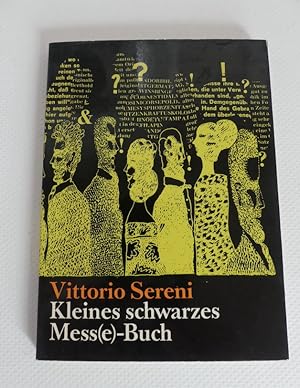 Bild des Verkufers fr Kleines schwarzes Mess(e)-Buch. - Aus dem Italienischen von Gerda Niedick. zum Verkauf von Antiquariat Maralt