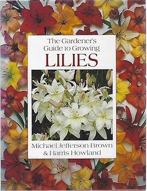 Seller image for THE GARDENER'S GUIDE TO GROWING LILIES for sale by Columbia Books, ABAA/ILAB, MWABA