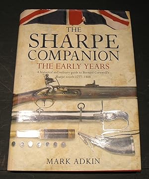 Seller image for The Sharpe Companion; The early years for sale by powellbooks Somerset UK.