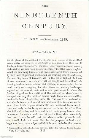 Bild des Verkufers fr Recreation : an expansion of notes of a Lecture delivered before the National Health Society. An original article from the Nineteenth Century Magazine, 1879. zum Verkauf von Cosmo Books