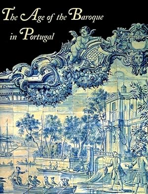 Immagine del venditore per The Age of the Baroque in Portugal venduto da LEFT COAST BOOKS