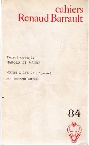 Imagen del vendedor de Cahiers 84,Textes a propos de Harold de Maude notes d'ete 73 premiere partie a la venta por Ammareal