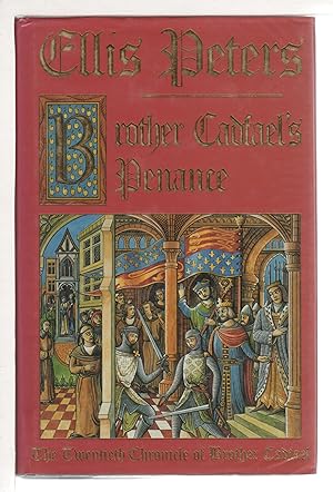 Bild des Verkufers fr BROTHER CADFAEL'S PENANCE: The Twentieth Chronicle of Brother Cadfael zum Verkauf von Bookfever, IOBA  (Volk & Iiams)