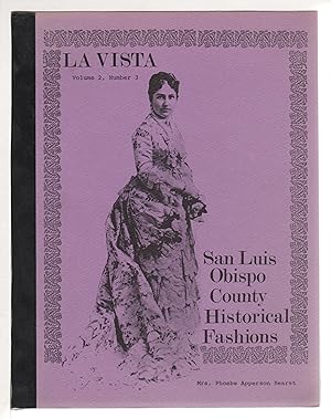 Bild des Verkufers fr SAN LUIS OBISPO COUNTY HISTORICAL FASHIONS: LA VISTA, Volume 2, Number 3, June 1971. zum Verkauf von Bookfever, IOBA  (Volk & Iiams)