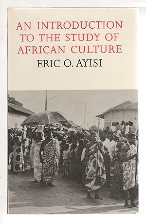 Seller image for AN INTRODUCTION TO THE STUDY OF AFRICAN CULTURE. for sale by Bookfever, IOBA  (Volk & Iiams)