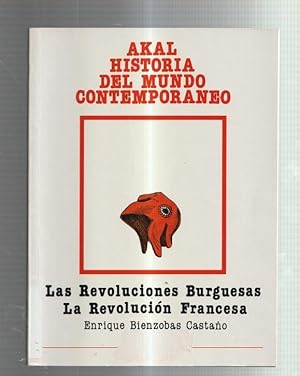 Imagen del vendedor de Las revoluciones Burguesas, la revolucion francesa a la venta por El Boletin