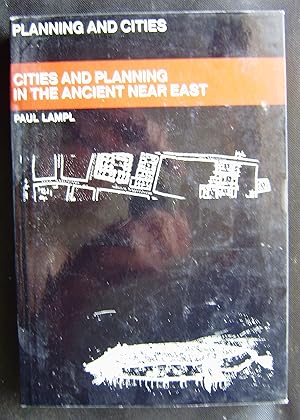Seller image for Cities and planning in the ancient Near East (Planning and cities) for sale by booksbesidetheseaside