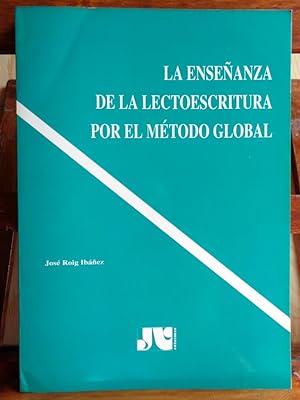 Seller image for LA ENSEANZA DE LA LECTOESCRITURA POR EL MTODO GLOBAL for sale by LIBRERA ROBESPIERRE