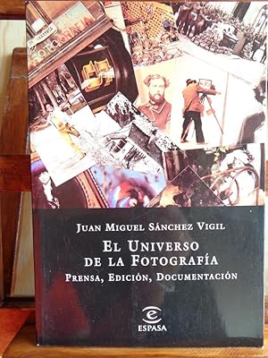 Image du vendeur pour EL UNIVERSO DE LA FOTOGRAFA. Prensa, Edicin, Documentacin. mis en vente par LIBRERA ROBESPIERRE