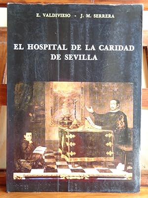 Imagen del vendedor de EL HOSPITAL DE LA CARIDAD DE SEVILLA a la venta por LIBRERA ROBESPIERRE