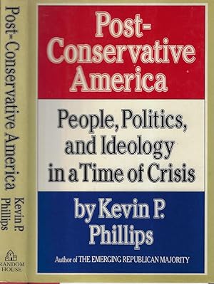 Seller image for Post-Conservative America People, politics and ideology in a time of crisis for sale by Biblioteca di Babele