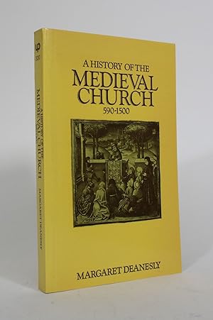 A History of the Medieval Church, 590-1500