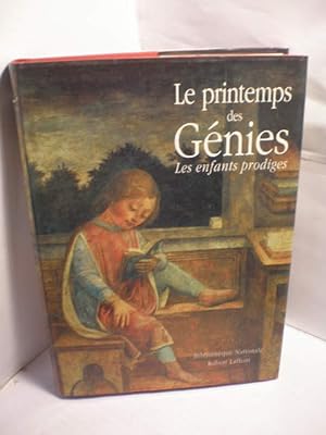 Bild des Verkufers fr Le printemps des Gnies. Les enfants prodiges zum Verkauf von Librera Antonio Azorn