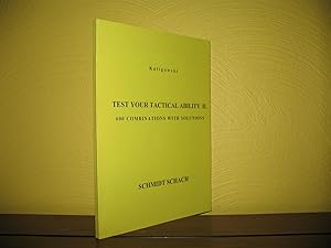 Bild des Verkufers fr Test Your Tactical Ability II. 600 Combinations with Solutions; zum Verkauf von buecheria, Einzelunternehmen