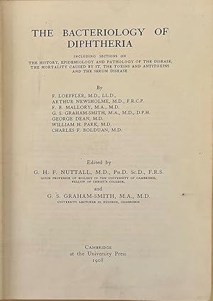 Imagen del vendedor de The bacteriology of diphtheria. Edited by G. H. F. Nuttall and G. S. Graham-Smith a la venta por Jeremy Norman's historyofscience