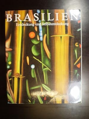 Brasilien. Entdeckung und Selbstentdeckung