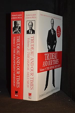 Immagine del venditore per Trudeau and Our Times (2 Volumes) venduto da Burton Lysecki Books, ABAC/ILAB