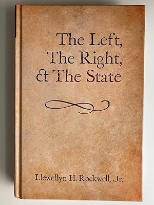 Seller image for The Left, The Right & The State for sale by M.S.  Books