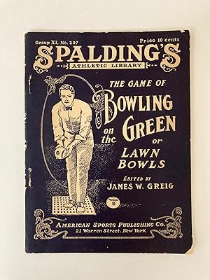 THE GAME OF BOWLING ON THE GREEN OR LAWN BOWLS