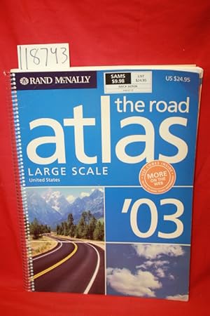 Seller image for The Road Atlas Large Scale United States '03 for sale by Princeton Antiques Bookshop