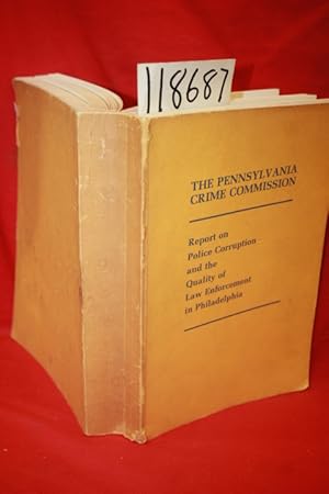 Image du vendeur pour Report on Police Corruption and the Quality of Law Enforcement in Philadelphia March 1974 mis en vente par Princeton Antiques Bookshop