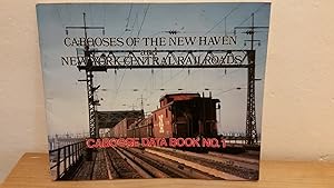 Seller image for Cabooses of the New Haven & New York Central Railroads for sale by Losaw Service