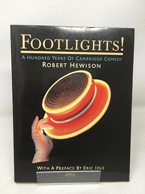 Seller image for Footlights!: Hundred Years of Cambridge Comedy for sale by Cambridge Recycled Books