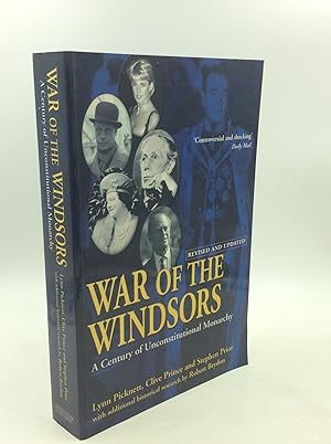 Seller image for WAR OF THE WINDSORS: A Century of Unconstitutional Monarchy for sale by Kubik Fine Books Ltd., ABAA