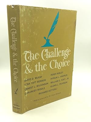 Bild des Verkufers fr THE CHALLENGE AND THE CHOICE zum Verkauf von Kubik Fine Books Ltd., ABAA