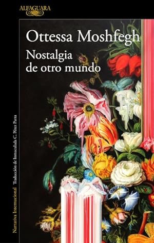 Seller image for Nostalgia de otro mundo/ Homesick For Another World : Stories -Language: spanish for sale by GreatBookPrices